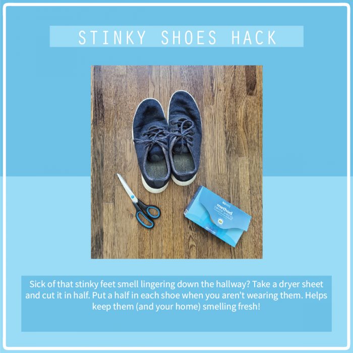 MARCH LIFE HACKS STINKY SHOES AND DRYER SHEETS